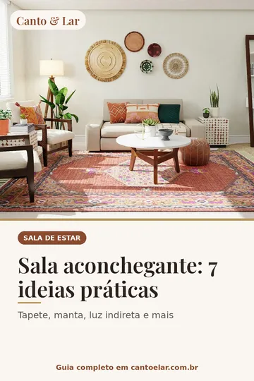 Capa vertical do guia: Sala aconchegante: 7 ideias práticas